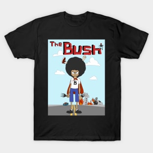 The Bush T-Shirt